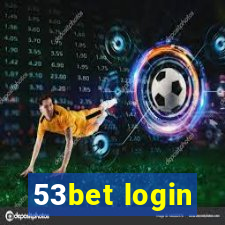 53bet login